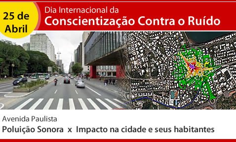 25/04: Dia Internacional da Conscientização Contra o Ruído 25/04: Dia Internacional da Conscientização Contra o Ruído