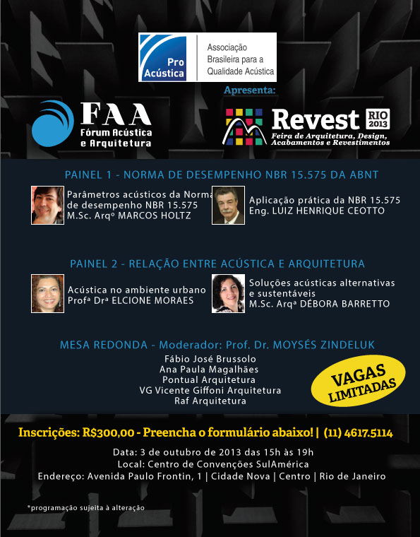 ProAcústica apresenta: RevestRio 2013 - Feira de Arquitetura, Design, Acabamentos e Revestimentos