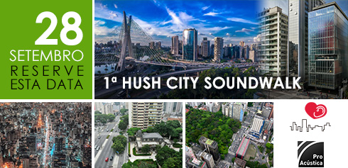 1ª Hush City Soundwalk