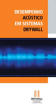 Desempenho Acústico em Sistemas Drywall