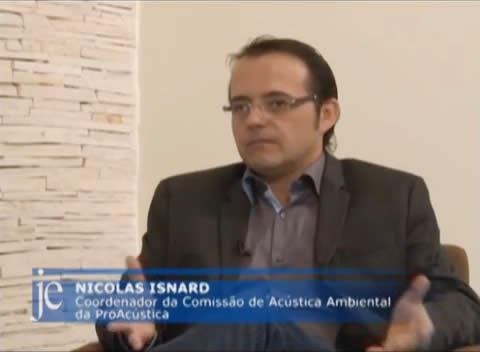 Mapeamento acústico - Entrevista com Nicolas Isnard, coordenador da Comissão Acústica Ambiental da ProAcústica.