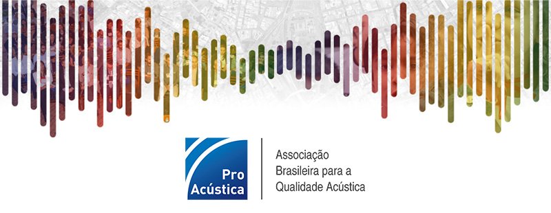 ProAcústica | Associação Brasileira para a Qualidade Acústica