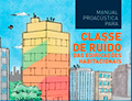 Manual para Classe de Ruído das Edificações Habitacionais