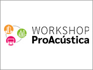Workshops ProAcústica online e gratuitos seguem em 2022 