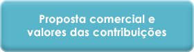 Proposta comercial e valores das contribuições