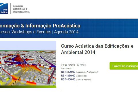 ProAcústica promove, pela segunda vez,  Curso de Aperfeiçoamento em Acústica de Edificações e Ambiental para engenheiros e arquitetos