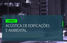 Curso na POLI USP de Acústica das Edificações e Ambiental faz sucesso em 2015