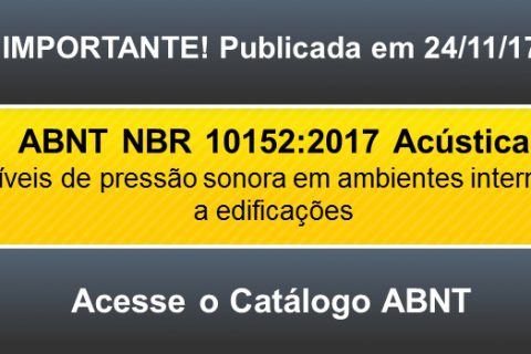 ABNT NBR 10152 sai em nova versão atualizada e aperfeiçoada