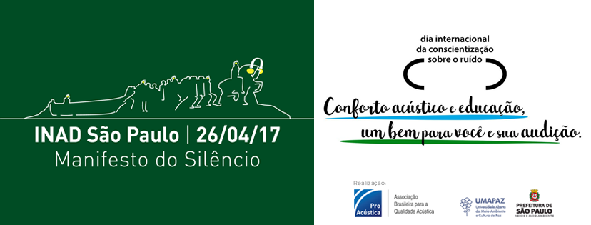 ProAcústica INAD 2017 - Dia Internacional de Conscientização Sobre o Ruído