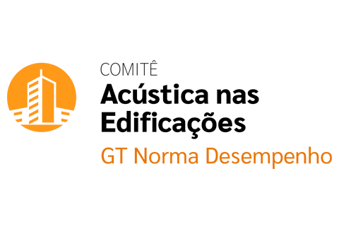 Comitê Acústica nas Edificações ProAcústica 2018 – 6º Reunião GT Norma de Desempenho