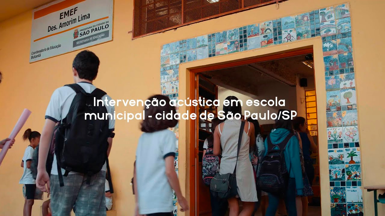 Intervenção Acústica em Escola Municipal na cidade de São Paulo | Ação Solidária Amorim Lima