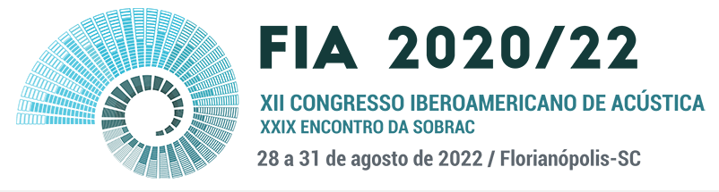 XII Congresso Iberoamericano de Acústica FIA 2020/22 e XXIX Encontro Sobrac