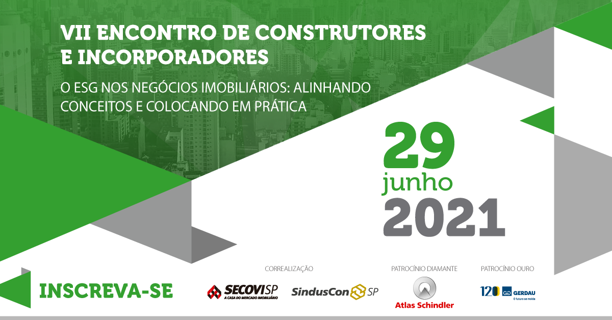 VII Encontro de Construtores e Incorporadores Secovi-SP: O ESG nos negócios imobiliários.