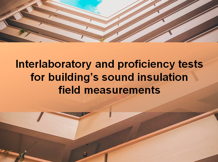 Interlaboratory and proficiency tests for building’s sound insulation field measurements in Brazil – 4th Edition 2020