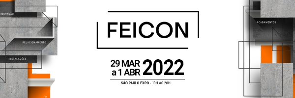 26ª Feicon 2022: Referência que inspira, construção que transforma!