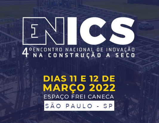 ENICS 4º Encontro Nacional de Inovação da Construção a Seco