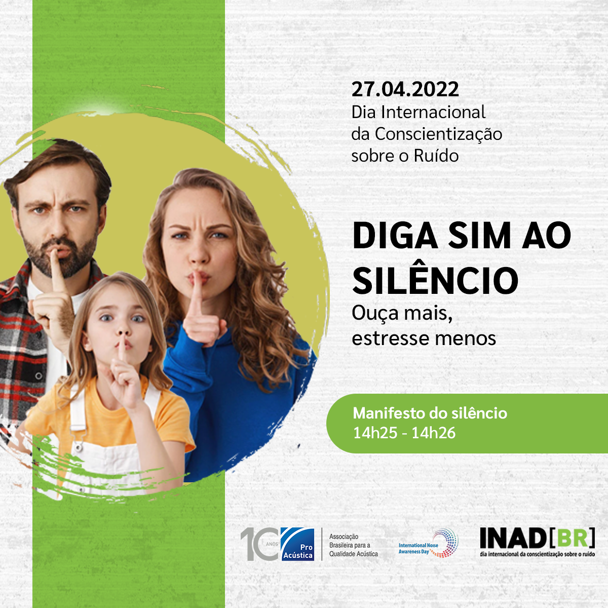 INAD 27/04: Diga sim ao Silêncio – Dia Internacional da Conscientização sobre o Ruído