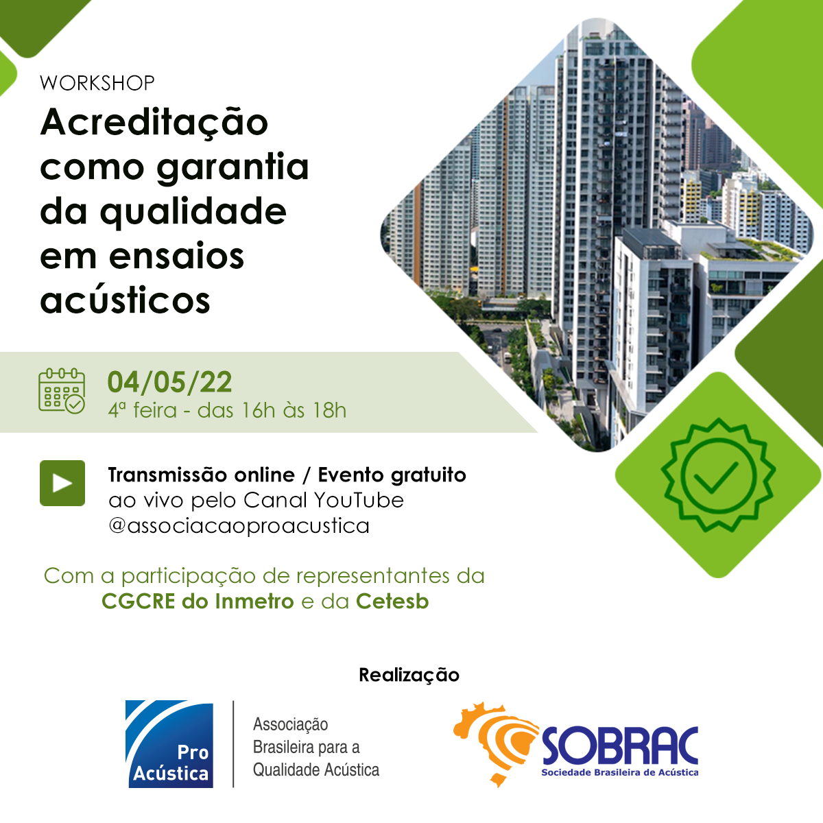 Workshop online – Acreditação como garantia da qualidade em ensaios acústicos