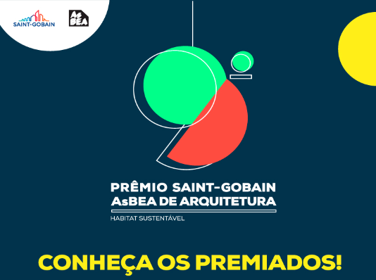 9° Edição do Prêmio Saint-Gobain AsBEA: evento online de premiação