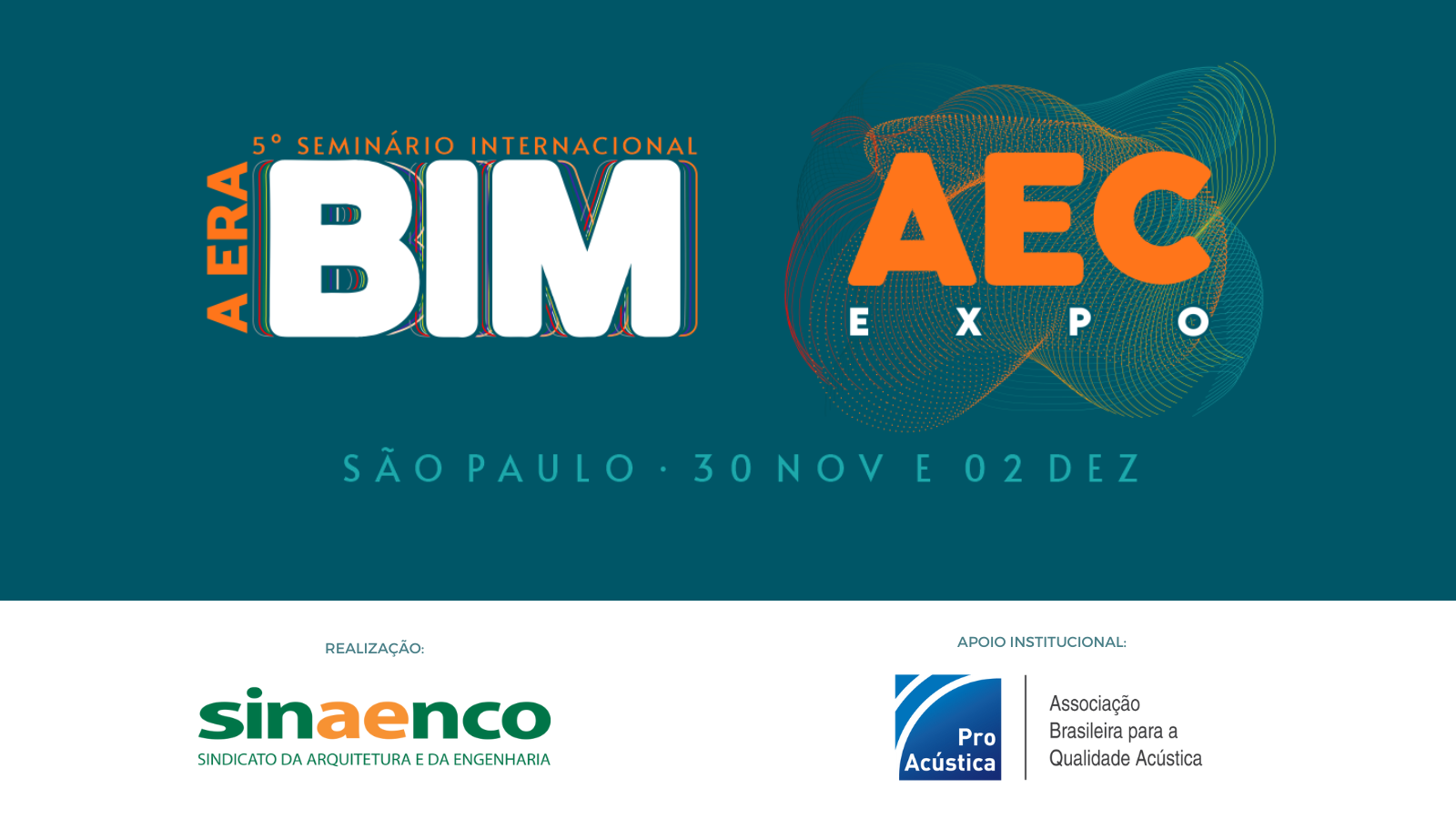 5º Seminário Internacional: A Era BIM e AEC Expo - ProAcústica