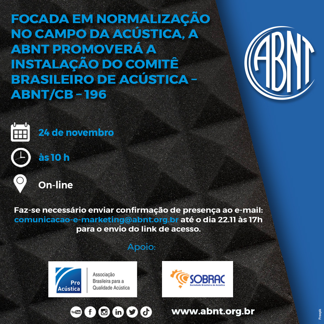 Instalação do ABNT CB-196 Comitê Brasileiro de Acústica