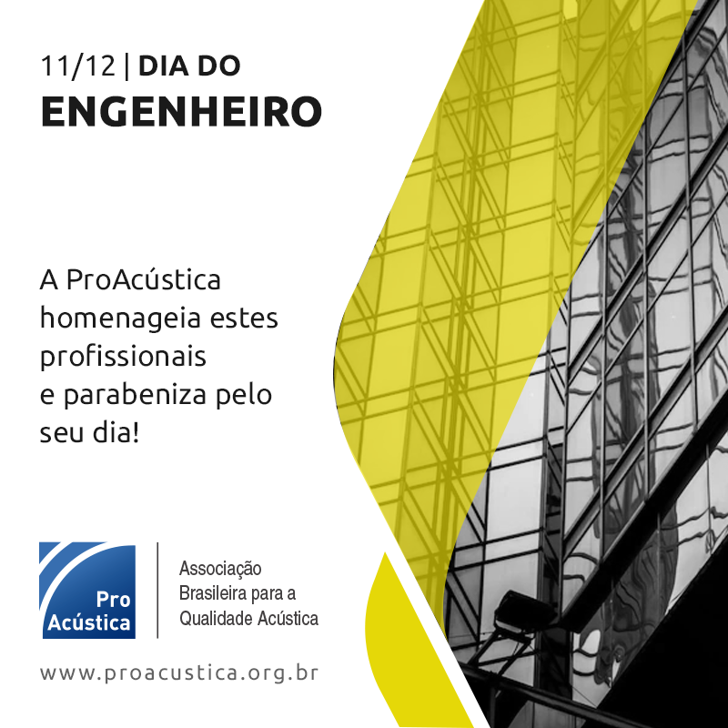 A ProAcústica homenageia engenheiros pelo seu dia