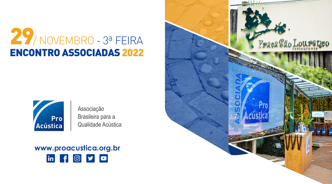 ProAcústica celebra conquistas de 2022 em encontro com associadas e projeta grandes frutos para o próximo ano