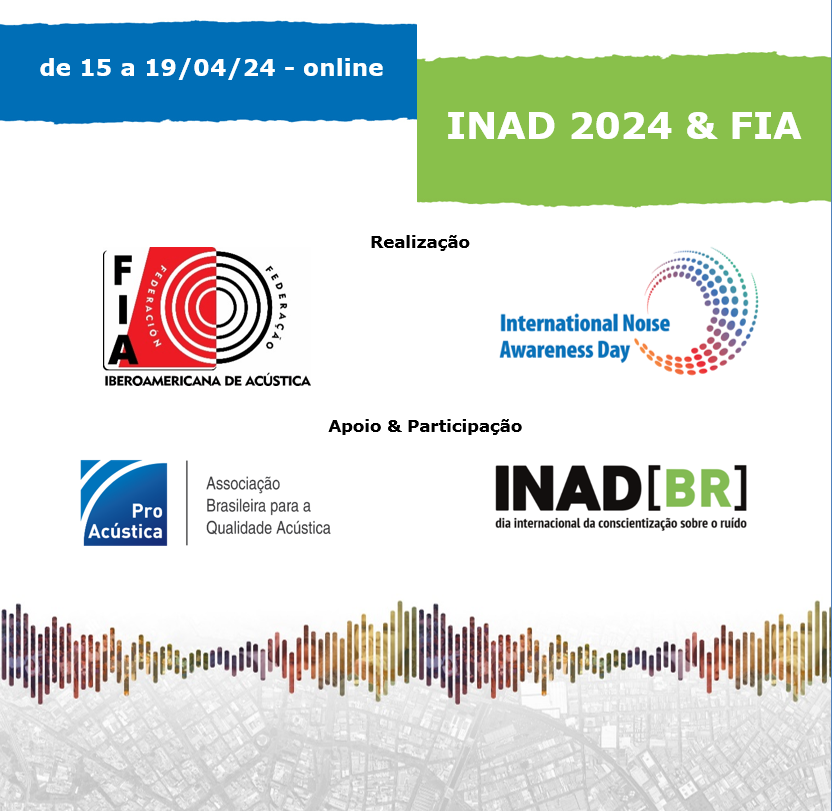 INAD 2024 e 2º Ciclo de Conferências da FIA Federação Iberoamericana de Acústica