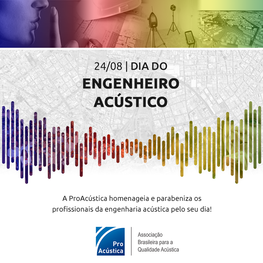 Dia do Engenheiro Acústico: 24 de agosto