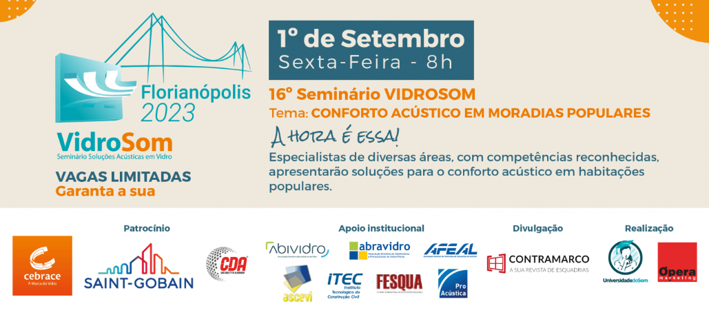 VidroSom Seminário Soluções Acústicas em Vidro – Florianópolis 2023