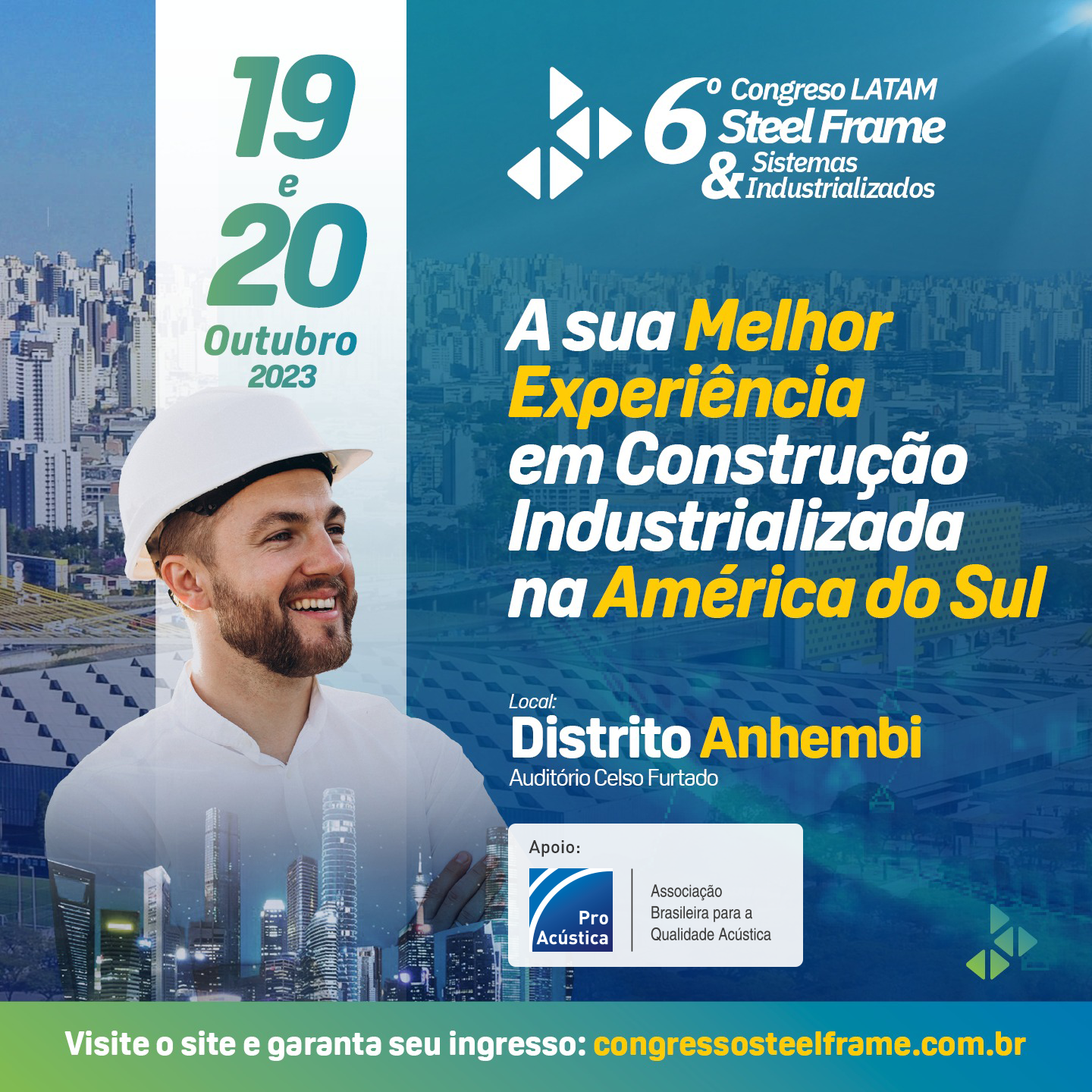 6º Congresso Latino-Americano Steel Frame & Sistemas Construtivos Industrializados