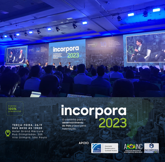 ProAcústica apoia e marca presença no Incorpora 2023