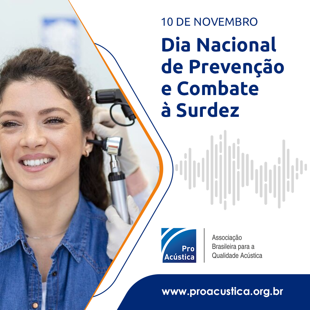 10/11 | Dia Nacional de Prevenção e Combate à Surdez