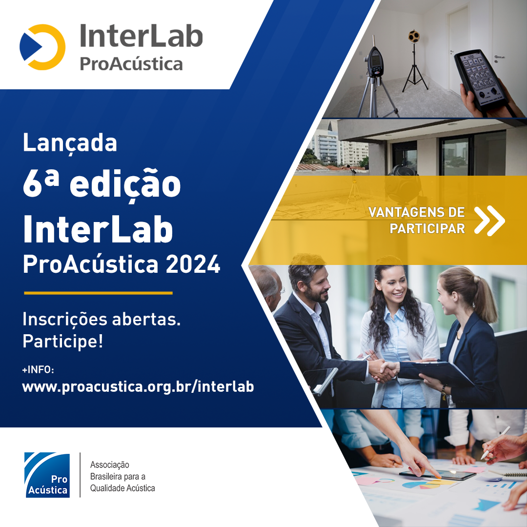 Lançada 6ª Edição Programa InterLab ProAcústica 2024. Inscrições abertas!