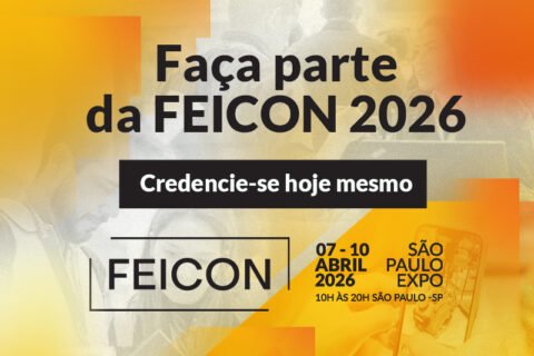 30ª Feicon 2026: Decisões que movem o setor começam aqui! Credenciamento aberto!