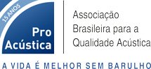 ProAcústicaAssociação Brasileira para a Qualidade Acústica