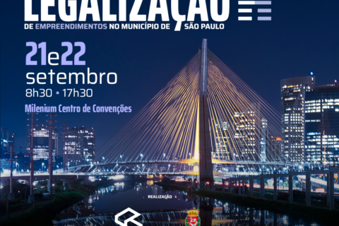 13º Seminário de Legalização de Empreendimentos no Município de São Paulo SindusconSP