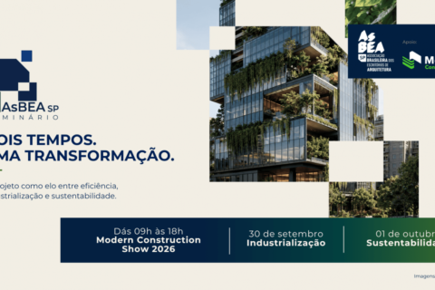 2ª Edição Seminários AsBEA-SP Industrialização e Sustentabilidade na Construção Civil