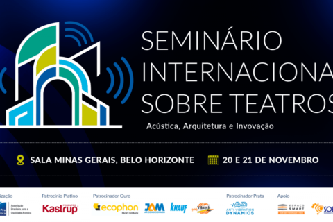 Seminário Internacional sobre Teatros: Acústica, Arquitetura e Inovação